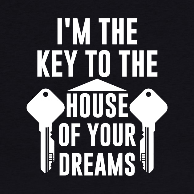 I'm The Key To The House Of Your Dreams by ThirdEyeAerial